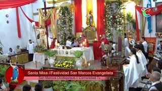 Procession and Holy Mass, Feast in honor of our Patron Saint Mark the Evangelist.