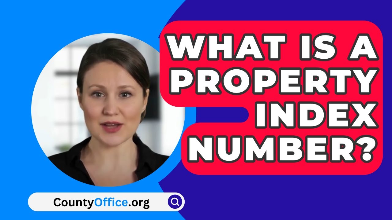 What Is A Property Index Number? YouTube