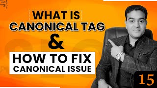 What is Canonical Tag in SEO | How to Resolve Canonical Issue | SEO Full Course #canonicaltag #seo