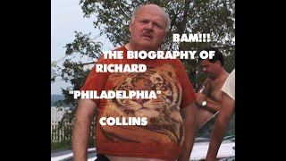 BAM! The Biography of Richard “Philadelphia” Collins