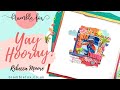 Yay! Hooray! Scrapbook Process Video #114 - Bramble Fox - July Fox Box / CVS Sunkissed