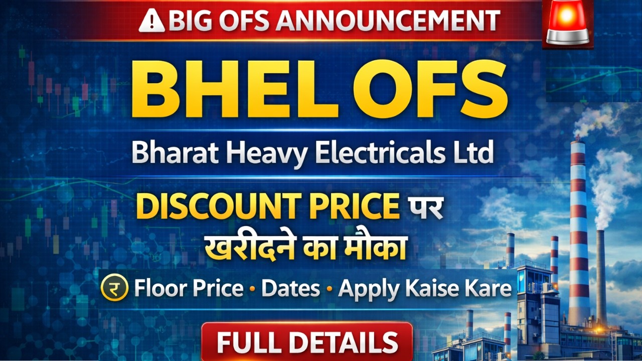 BHEL में OFS 🚨 Govt करेगी Stake Sale | OFS Price, Date I Full Details I BHEL share Latest News 