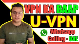 FREE VPN | WHATSAPP CALLING VPN FOR DUBAI | VPN FOR UAE | TOP FREE VPN FOR UAE | U-VPN #DUBAIFREEVPN screenshot 2