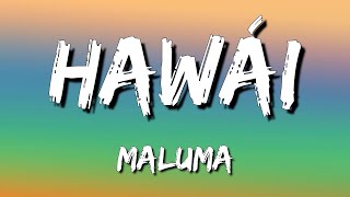 Maluma - Hawái (Letra\Lyrics)