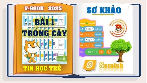 LẬP TRÌNH PYTHON  - SCRATCH | SƠ KHẢO TOÀN QUỐC I 2024  2025 | BÀI 1 : TRÔNG CÂY