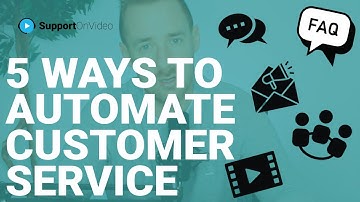 5 Ways to Automate Your Customer Service