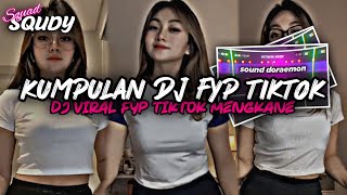 KUMPULAN DJ FYP TIKTOK 2026 SOUND KANE JEDAG JEDUG FUL BAS TERBARU