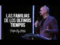 Pastor Rey Matos: Las Familias de los últimos tiempos - Domingo, 1 de noviembre de 2020