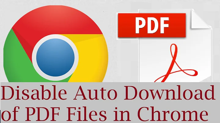 How to stop google chrome from automatically downloading the pdf files Instead Open in Google Chrome