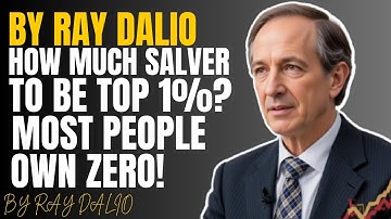 YOU NEED THIS MUCH SILVER TO BE IN THE TOP 1% 5% 20% OF STACKERS A FULL BREAKDOWN  BY RAY DALIO