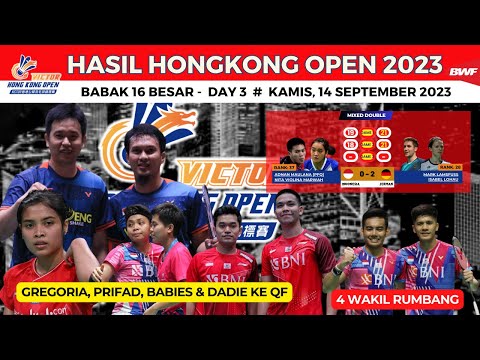 Hasil Hongkong Open 2023 hari ini, day3 ~ Gregoria, PriFad, LeoNil &amp; The Daddies ke Perempat final