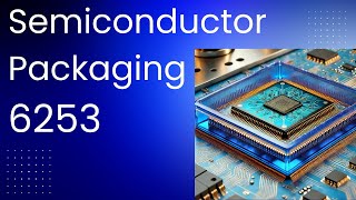 6253b Semiconductor Packaging -- Heterogeneous Integration 2 -- Co-Packaging Optics 2