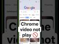 😭 Chrome mein website nahin chal raha hai 😭 😰🫥Chrome video search problem 😞😱