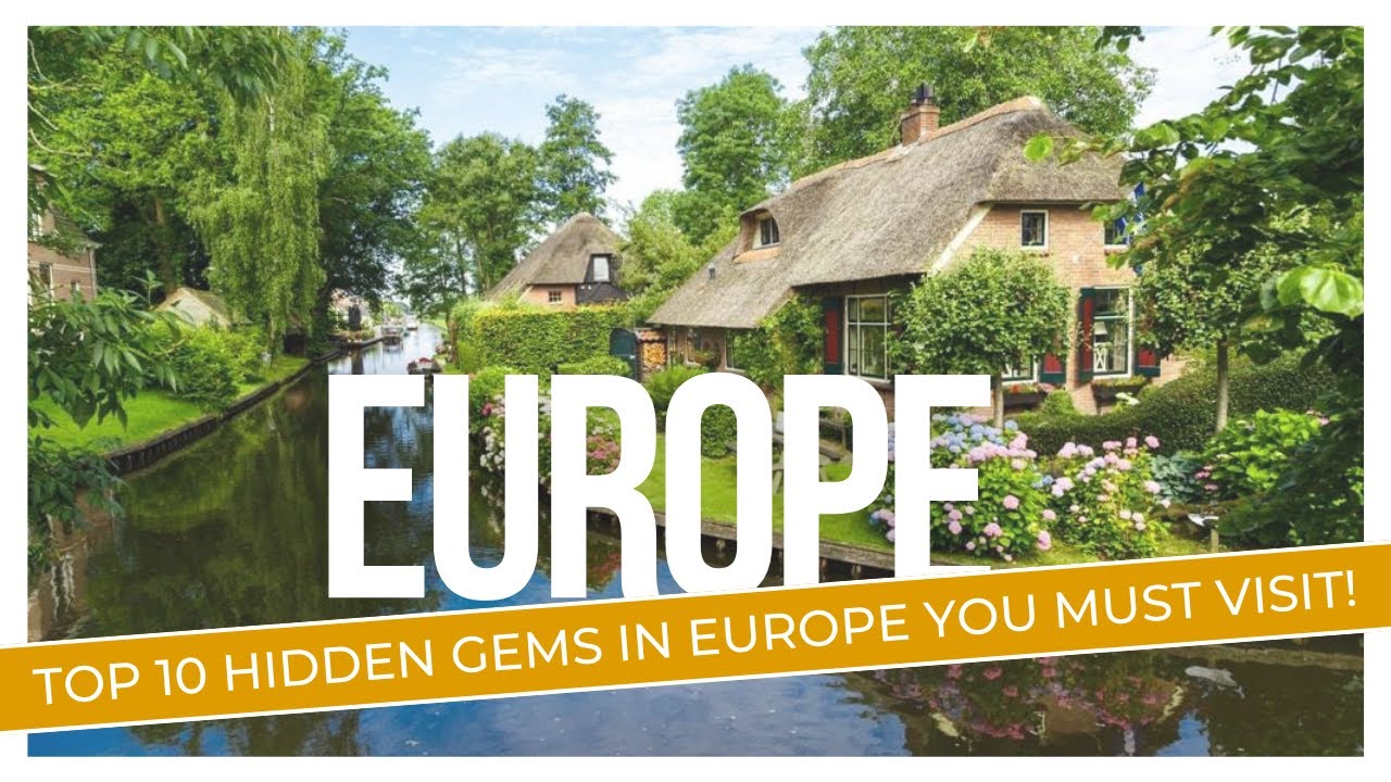 Top 10 Hidden Gems in Europe You Must Visit! Europe Travel Guide 2024 ...