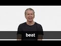 How to pronounce BEAT in American English
