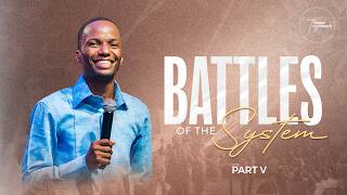 Battles of the System | Part V | Pastor Tony Osborn | 16th Oct 2026