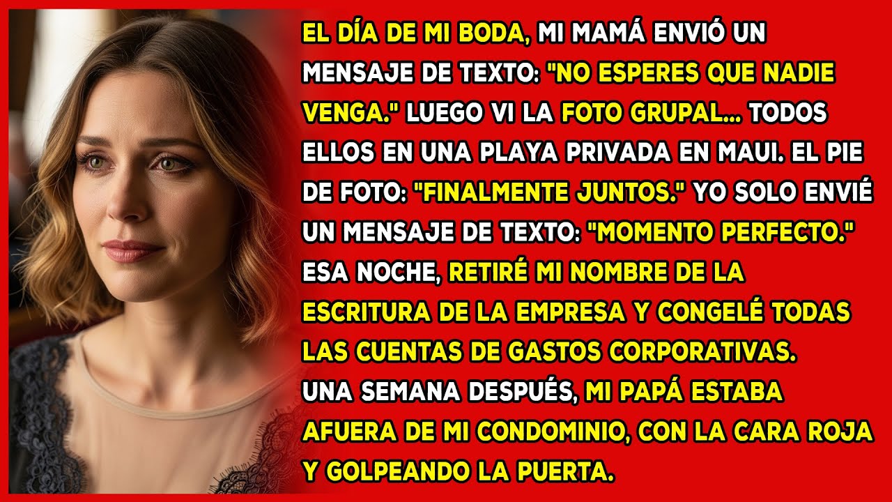 El día de mi boda, mi mamá envió un mensaje de texto: 