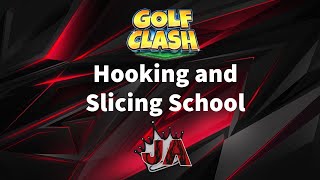 Golf Clash - Hooking and Slicing School