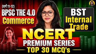 HTET/ BPSC TRE 4.0 UP TGT/PGT Business Studies | BST/EPS Internal Trade | Commerce by Meenakshi Maam