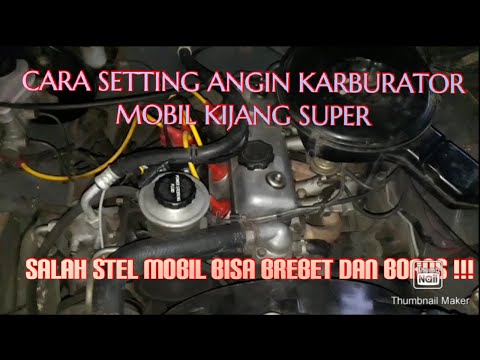 Cara setting angin karburator Mobil Kijang Super Grand