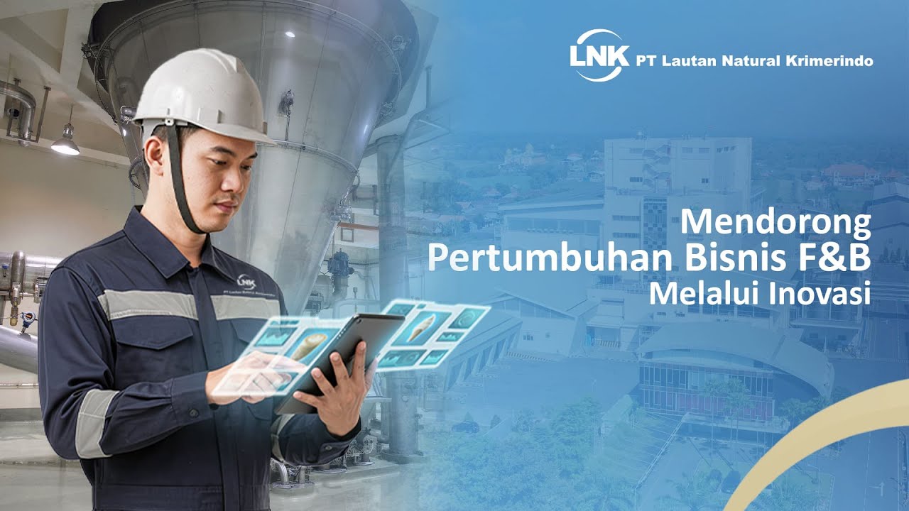 Company Profile [ID] | PT Lautan Natural Krimerindo - Solusi Bahan Baku F&B Terpercaya Anda