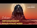 Adiyogi nirvana ashtakam full classical mixed