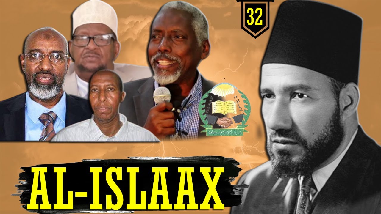 Part 32: Xarakada Al Islaax | Qaran-jabkii Kadib | Taxanaha Kobocii Islaamiyiinta Somalia