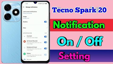 tecno spark 20 notification settings, tecno spark 20 notification off