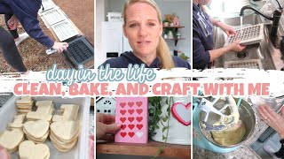 CLEAN + BAKE + CRAFT WITH ME / DAY IN THE LIFE, BAKING COOKIES, CLEANING FLOOR VENTS