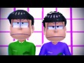 【MMDおそ松さん】625話「枕営業」「クズ松」「かまってちゃん」