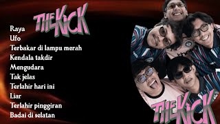 Download Lagu THE KICK FULL ALBUM | LAGU TERBAIK  MP3