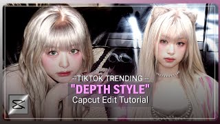 Full DEPTH STYLE TIKTOK TRENDING CAPCUT EDIT TUTORIAL || EASY TUTORIAL  Guide