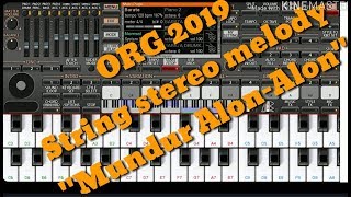 MUNDUR ALON - ALON ORG 2019  |  Koplo string setereo melody