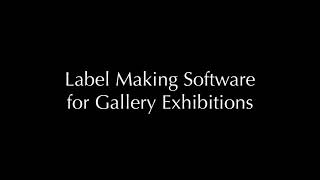 Gallery label making software for exhibitions. screenshot 1