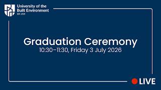 LIVE: Graduation Ceremony | 10:30–11:30, Friday 3 July 2026