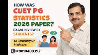 HOW WAS CUET PG STATISTICS 2026 PAPER ? EXAM REVIEW BY STUDENTS ? Mathstats @8810409392
