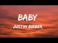 Justin Bieber  - Baby (Lyrics)