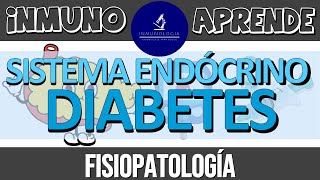 Fisiopatología de la Diabetes | Regulación de la glucosa y secreción de insulina - Diabetes 1 y 2 Fisiopatología de la Diabetes | Regulación de la glucosa y secreción de insulina - Diabetes 1 y 2