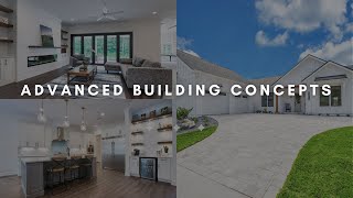 Custom House Tours: Advanced Building Concepts