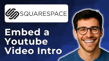 How to embed a Youtube Video intro onto your Squarespace Website [2025 Easy Guide]