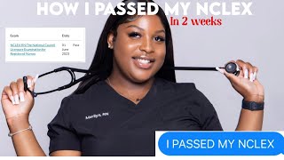 HOW I PASSED MY NCLEX IN 2 WEEKS (tips &study methods)