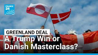 Details Greenland Deal: Greenland: A Trump Win or Danish Masterclass • FRANCE 24 English Update