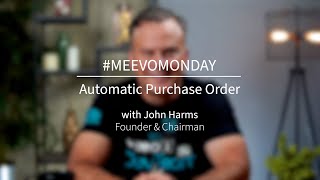 Celebrity Meevo Monday- Automatic Purchase Order Wealth