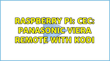 Raspberry Pi: CEC: Panasonic Viera remote with KODI