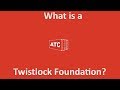 What is a twistlock foundation?