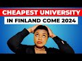 The cheapest university in finland 2024  bachelors and master programs included