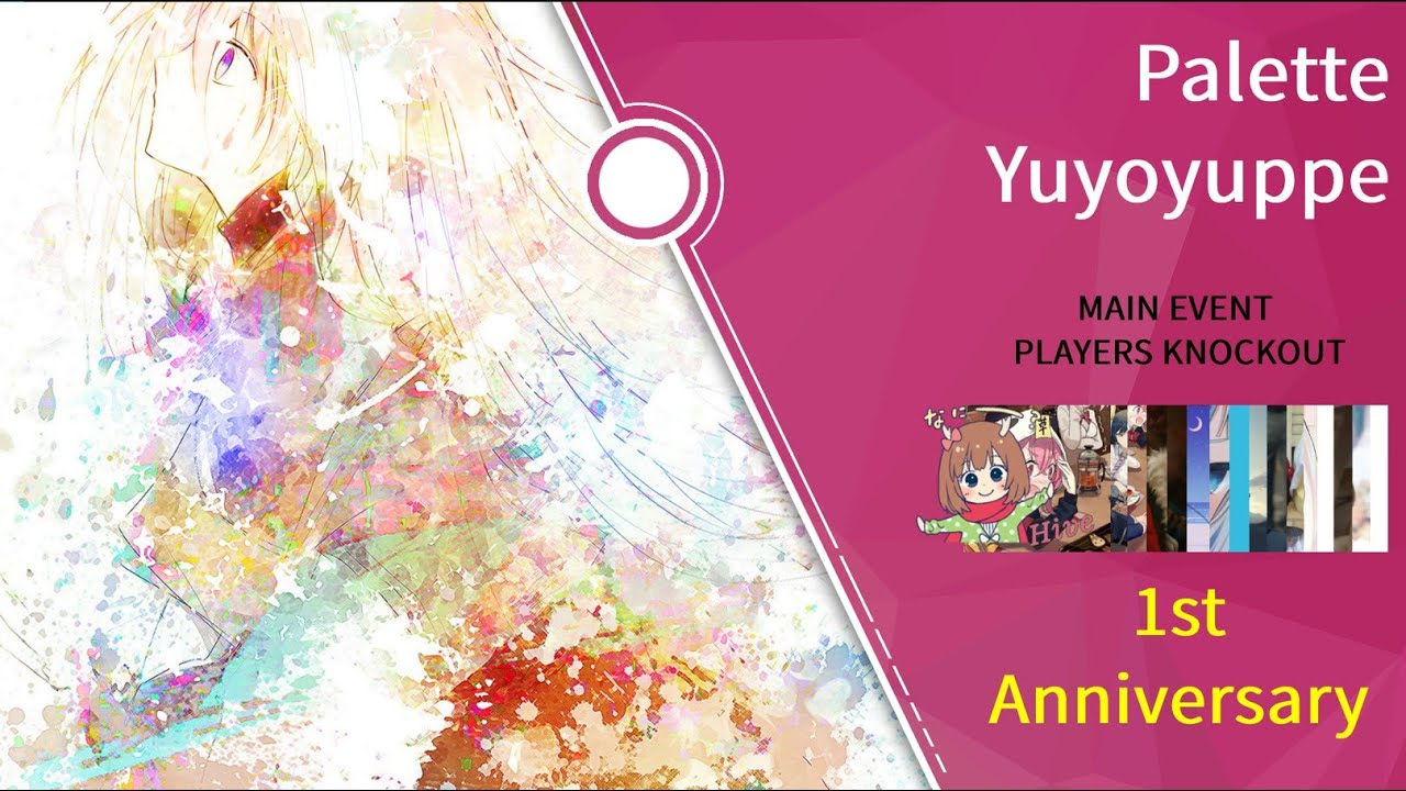 Main Event Yuyoyuppe Palette Knockout YouTube