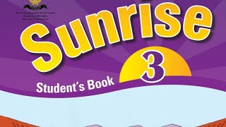 Sunrise 3 , Unit 9 - Lessons 1 , 2 , 3
