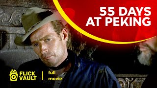 55 Days at Peking | Full HD Movies For Free | Flick Vault