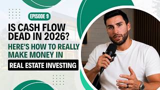 Is Cash Flow Dead in 2026 Here's How to REALLY Make Money in Real Estate Investing